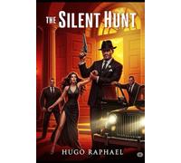 The Silent Hunt