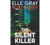 The Silent Killer: 32 (Blake Wilder FBI Mystery Thriller)