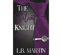 The Silent Knight (Knight Publishing Series)