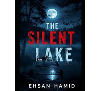 The Silent Lake