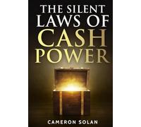 The Silent Laws of Cash Power
