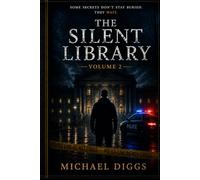 The Silent Library: Volume 2