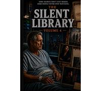 The Silent Library: Volume 4