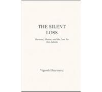 The Silent Loss: Burnout, Shame, and the Loss No One Admits