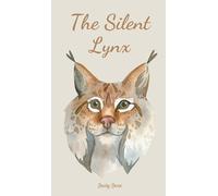 The Silent Lynx