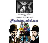 THE SILENT MAN (1917) AND MAKING A STETSON (C. 1925) [USA] [DVD]