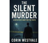 The Silent Murder: A Detective’s Fight to Uncover a Quiet Killer
