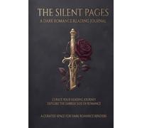The Silent Pages: A Dark Romance Reading Journal