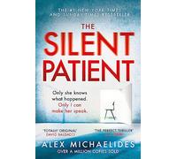 The Silent Patient: The record-breaking, multimillion copy Sunday Times bestselling thriller and Richard & Judy book club pick
