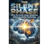 The Silent Phase: Why the brain stops speaking before it starts mastering