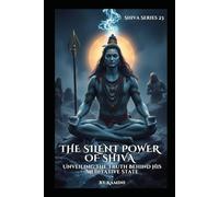 The Silent Power of Shiva: Unveiling the Truth Behind His Meditative State (Lord Shiva)