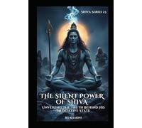 The Silent Power of Shiva: Unveiling the Truth Behind His Meditative State (Lord Shiva)