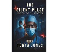 The Silent Pulse, Book 2: Pulse of Shadows
