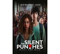 THE SILENT PUNCHES: MISTI AND MILO