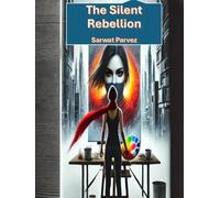 The Silent Rebellion