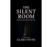THE SILENT ROOM: What You Don’t See Can Hurt You