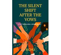 The Silent Shift After The Vows: A Soft Rebellion, A Seismic Wave