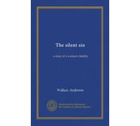 The silent sin: a story of a woman's fidelity
