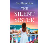 The Silent Sister: Escape to Greece in this utterly captivating sun-drenched historical saga