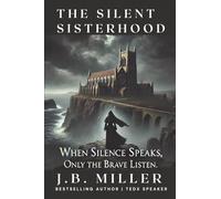 The Silent Sisterhood: When Silence Speaks, Only the Brave Listen