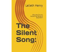 The Silent Song:: Why the Church Avoids the Song of Solomon?