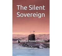 The Silent Sovereign: A Technical Russian Reader (Naval Combat Series)