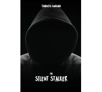 The Silent Stalker