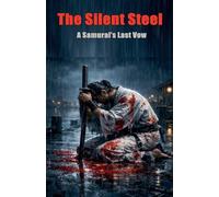 The Silent Steel
