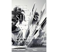 The Silent Storm: Battling the Shadows Within ( The Beginning)