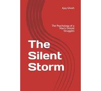 The Silent Storm: The Psychology of a Man’s Untold Struggles