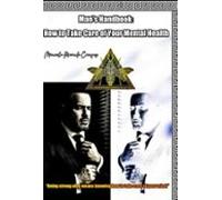 The Silent Strength: A Mans Guide To Mental Wellness Through Psychoana