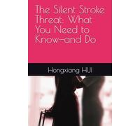 The Silent Stroke Threat: What You Need to Know-and Do