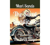 The Silent Syndicate: The Final Siege!