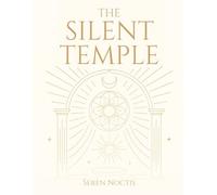 The Silent Temple: A Coloring Journey into Inner Stillness (Seren Noctis)
