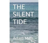THE SILENT TIDE