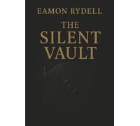 The Silent Vault: A Mystery of Hidden Clues and Unseen Hands