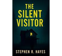 The Silent Visitor