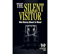 The Silent Visitor