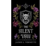The Silent Vow (The Sightless Prophecy Trilogy)