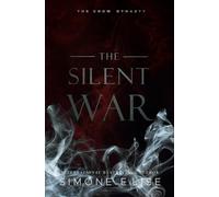 The Silent War: The Crow Dynasty Book 2