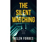 The Silent Watching: 2 (Queen of Grime)