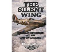 The Silent Wing: Zdzisław Henneberg and the Cost of Command (Aces of the Second World War)