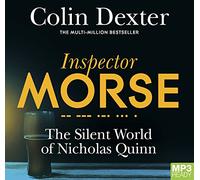 The Silent World of Nicholas Quinn (Inspector Morse) [Audio]