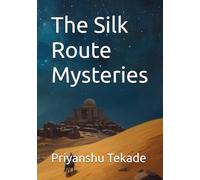The Silk Route Mysteries