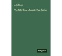 The Siller Gun: a Poem in Five Cantos