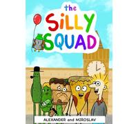 the Silly Squad