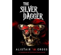 The Silver Dagger: The Vampires of Crimson Cove Book 2