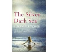 The Silver Dark Sea: A Gripping Literary Mystery of Ancient Myths and Forbidden Island Love
