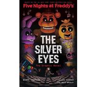 The Silver Eyes Graphic Novel (Five Nights at Freddy's)