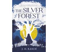 The Silver Forest (The Wanderer)